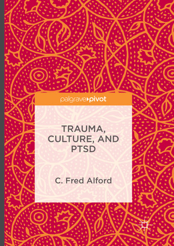 Trauma, Culture, and PTSD book cover by C. Fred Alford