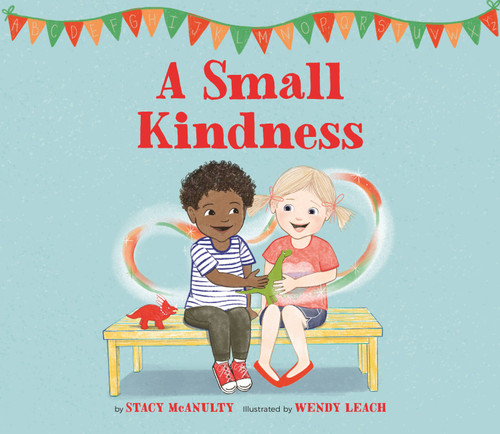 A Small Kindness book cover by Stacy McAnulty