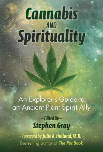 Cannabis and Spirituality: An Explorer's Guide to an Ancient Plant Spirit Ally book cover by 