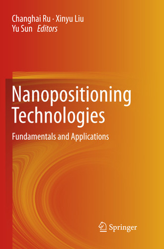Nanopositioning Technologies: Fundamentals and Applications book cover by 