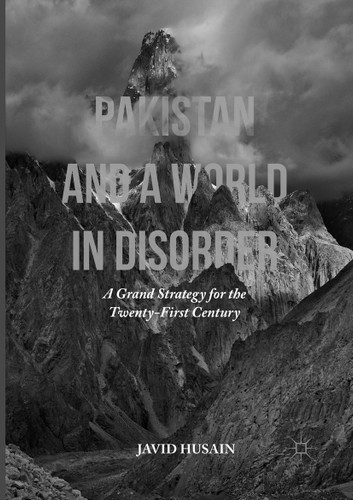Pakistan and a World in Disorder: A Grand Strategy for the Twenty-First Century book cover by Javid Husain
