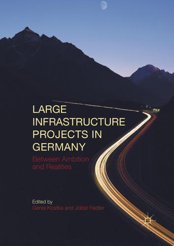 Large Infrastructure Projects in Germany: Between Ambition and Realities book cover by 