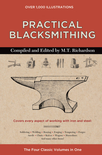 Practical Blacksmithing: The Four Classic Volumes in One book cover by 