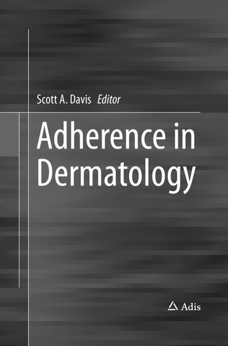 Adherence in Dermatology book cover by 