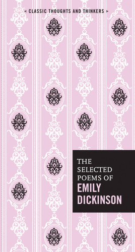 The Selected Poems of Emily Dickinson (Classic Thoughts and Thinkers) book cover by Emily Dickinson