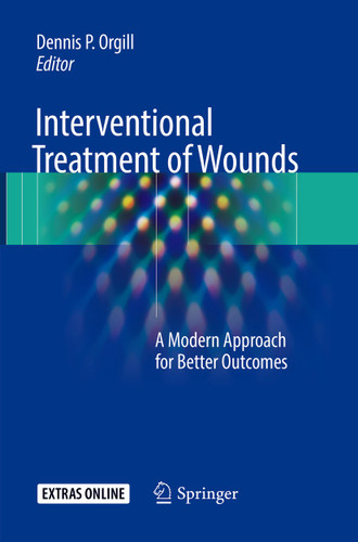 Interventional Treatment of Wounds: A Modern Approach for Better Outcomes book cover by 