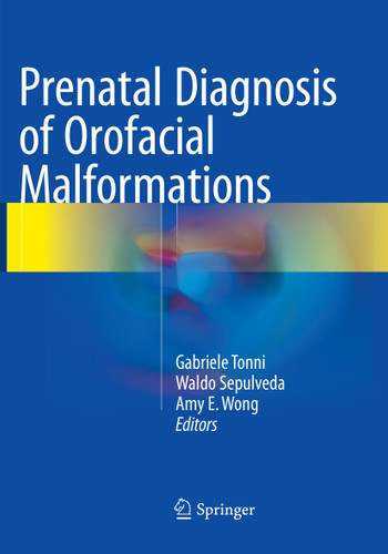 Prenatal Diagnosis of Orofacial Malformations book cover by 