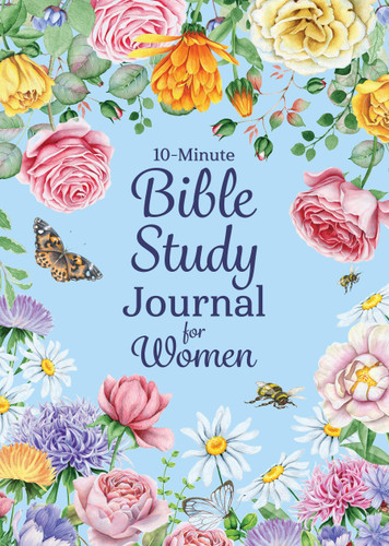 10-Minute Bible Study Journal for Women: Make the Most of Your Scripture Study book cover by Chanté Griffin