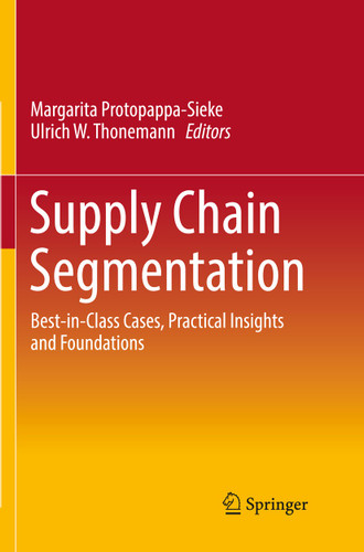 Supply Chain Segmentation: Best-in-Class Cases, Practical Insights and Foundations book cover by 