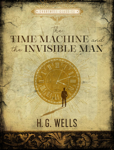 The Time Machine / The Invisible Man (Chartwell Classics) book cover by H. G. Wells