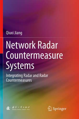 Network Radar Countermeasure Systems: Integrating Radar and Radar Countermeasures book cover by Qiuxi Jiang