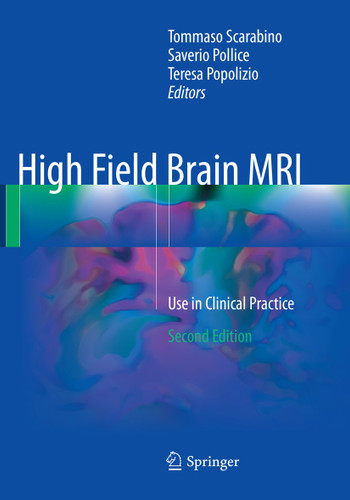 High Field Brain MRI: Use in Clinical Practice book cover by 
