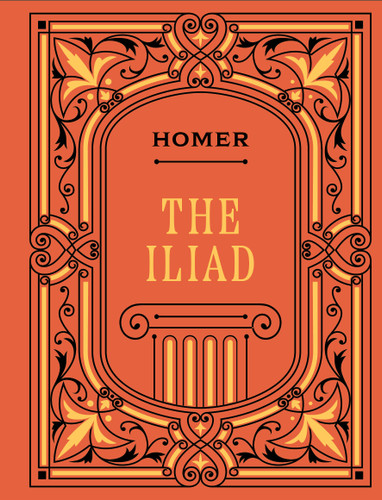 The Iliad (Chartwell Deluxe Editions) book cover by Homer