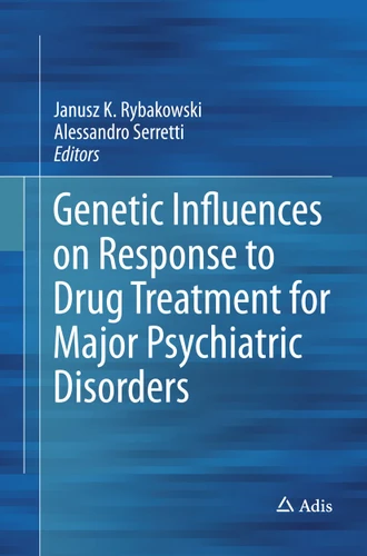 Genetic Influences on Response to Drug Treatment for Major Psychiatric Disorders book cover by 