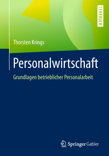 Personalwirtschaft: Grundlagen betrieblicher Personalarbeit book cover by Thorsten Krings