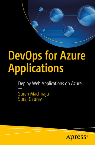 DevOps for Azure Applications: Deploy Web Applications on Azure book cover by Suren Machiraju, Suraj Gaurav