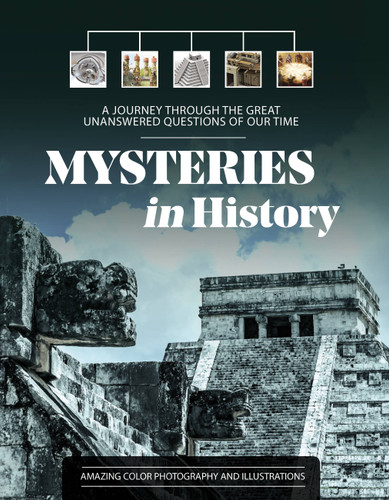 Mysteries in History: A Journey Through the Great Unanswered Questions of Our Time book cover by Editors of Chartwell Books