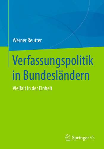 Verfassungspolitik in Bundesländern: Vielfalt in der Einheit book cover by Werner Reutter