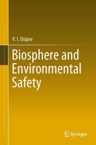 Biosphere and Environmental Safety book cover by V.I. Osipov