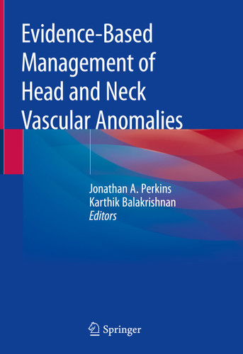 Evidence-Based Management of Head and Neck Vascular Anomalies book cover by 