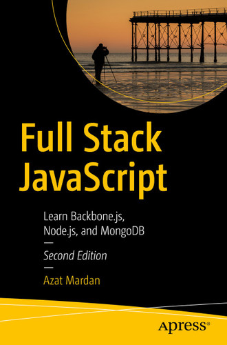 Full Stack JavaScript: Learn Backbone.js, Node.js, and MongoDB book cover by Azat Mardan