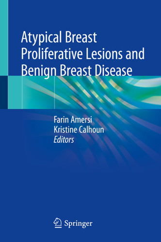Atypical Breast Proliferative Lesions and Benign Breast Disease book cover by 