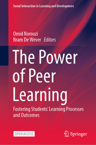 The Power of Peer Learning: Fostering Students’ Learning Processes and Outcomes (Social Interaction in Learning and Development) book cover by 