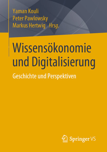 Wissensökonomie und Digitalisierung: Geschichte und Perspektiven book cover by 