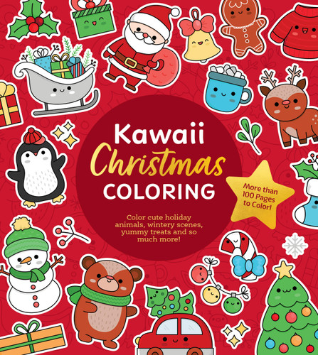 Kawaii Christmas Coloring: Color Cute Holiday Animals, Wintery Scenes, Yummy Treats and So Much More! More than 100 Pages to Color! (Chartwell Coloring Books) book cover by Editors of Chartwell Books