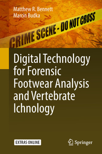 Digital Technology for Forensic Footwear Analysis and Vertebrate Ichnology book cover by Matthew R. Bennett, Marcin Budka