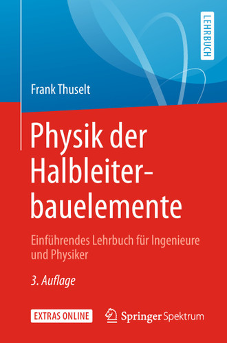 Physik der Halbleiterbauelemente: Einführendes Lehrbuch für Ingenieure und Physiker book cover by Frank Thuselt