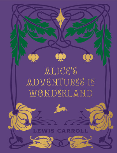 Alice's Adventures in Wonderland and Through the Looking Glass (Chartwell Deluxe Editions) book cover by Lewis Carroll