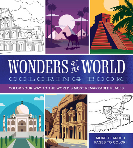 Wonders of the World Coloring Book: Color Your Way to the World's Most Remarkable Places - More Than 100 Pages to Color! (Chartwell Coloring Books) book cover by Editors of Chartwell Books