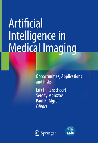 Artificial Intelligence in Medical Imaging: Opportunities, Applications and Risks book cover by 
