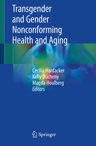 Transgender and Gender Nonconforming Health and Aging book cover by 
