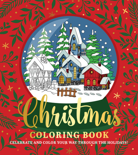 Christmas Coloring Book: Celebrate and Color Your Way Through the Holidays! (Chartwell Coloring Books) book cover by Editors of Chartwell Books