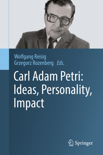 Carl Adam Petri: Ideas, Personality, Impact book cover by 