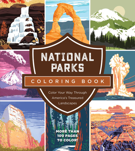 National Parks Coloring Book: Color Your Way Through America's Treasured Landscapes - More than 100 Pages to Color! book cover by Editors of Chartwell Books