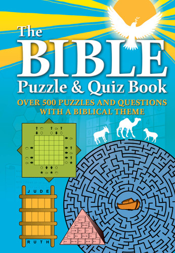 The Bible Puzzle and Quiz Book: Over 500 Puzzles and Questions with a Biblical Theme book cover by Editors of Chartwell Books