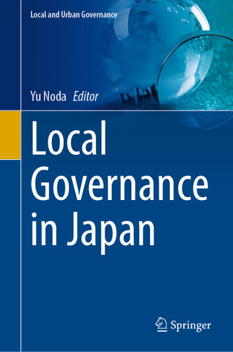 Local Governance in Japan (Local and Urban Governance) book cover by 