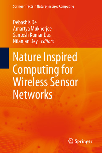 Nature Inspired Computing for Wireless Sensor Networks (Springer Tracts in Nature-Inspired Computing) book cover by 