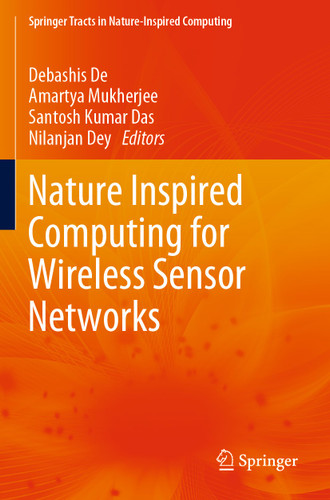 Nature Inspired Computing for Wireless Sensor Networks (Springer Tracts in Nature-Inspired Computing) book cover by 
