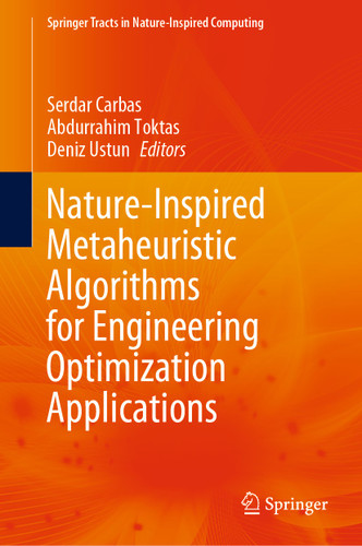 Nature-Inspired Metaheuristic Algorithms for Engineering Optimization Applications (Springer Tracts in Nature-Inspired Computing) book cover by 