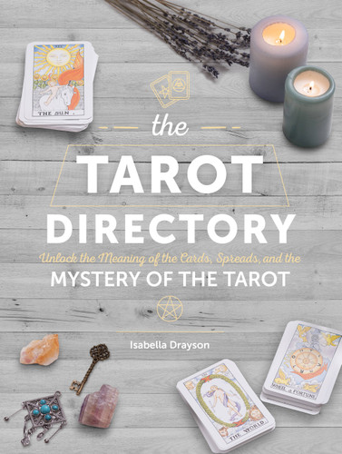 The Tarot Directory: Unlock the Meaning of the Cards, Spreads, and the Mystery of the Tarot (Spiritual Directories) book cover by Isabella Drayson