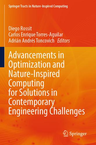 Advancements in Optimization and Nature-Inspired Computing for Solutions in Contemporary Engineering Challenges (Springer Tracts in Nature-Inspired Computing) book cover by 