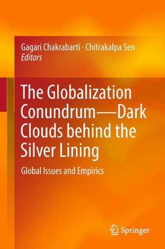 The Globalization Conundrum—Dark Clouds behind the Silver Lining: Global Issues and Empirics book cover by 