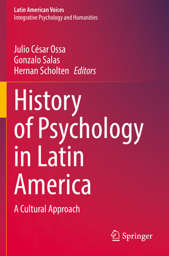 History of Psychology in Latin America: A Cultural Approach (Latin American Voices) book cover by 