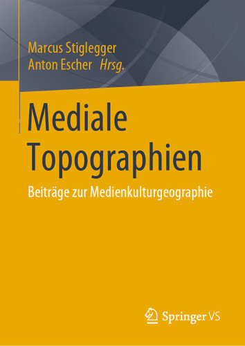 Mediale Topographien: Beiträge zur Medienkulturgeographie book cover by 