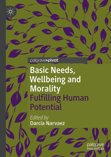 Basic Needs, Wellbeing and Morality: Fulfilling Human Potential book cover by 