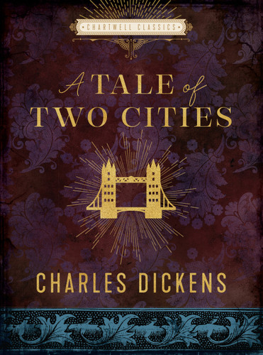 A Tale of Two Cities (Chartwell Classics) book cover by Charles Dickens